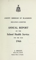 view [Report 1966] / School Medical Officer of Health, Blackburn County Borough.