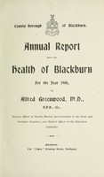 view [Report 1906] / Medical Officer of Health, Blackburn County Borough.