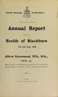 view [Report 1908] / Medical Officer of Health, Blackburn County Borough.