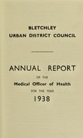 view [Report 1938] / Medical Officer of Health, Bletchley U.D.C.