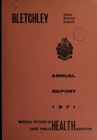 view [Report 1971] / Medical Officer of Health, Bletchley U.D.C.