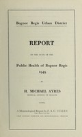 view [Report 1949] / Medical Officer of Health, Bognor Regis U.D.C.