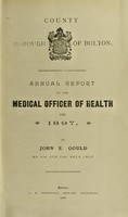 view [Report 1897] / Medical Officer of Health, Bolton County Borough.