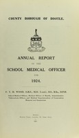 view [Report 1924] / School Medical Officer of Health, Bootle County Borough.