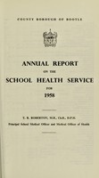 view [Report 1958] / School Medical Officer of Health, Bootle County Borough.