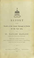 view [Report 1904] / Medical Officer of Health, Bootle County Borough.