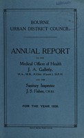 view [Report 1938] / Medical Officer of Health, Bourne U.D.C.