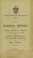 view [Report 1913] / Medical Officer of Health, Bournemouth County Borough.