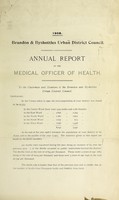view [Report 1908] / Medical Officer of Health, Brandon & Byshottles U.D.C.