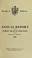 view [Report 1940] / Medical Officer of Health, Brighouse Borough.