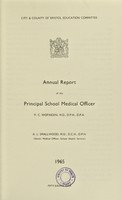 view [Report 1965] / School Medical Officer of Health, Bristol.