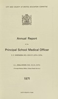 view [Report 1971] / School Medical Officer of Health, Bristol.