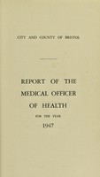 view [Report 1947] / Medical Officer of Health, Bristol.