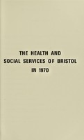 view [Report 1970] / Medical Officer of Health, Bristol.