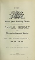 view [Report 1896] / Port Medical Officer of Health, Bristol Port Health Authority.