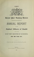 view [Report 1897] / Port Medical Officer of Health, Bristol Port Health Authority.