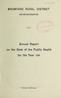 view [Report 1944] / Medical Officer of Health, Bromyard R.D.C.