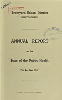 view [Report 1947] / Medical Officer of Health, Bromyard U.D.C.