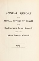 view [Report 1914] / Medical Officer of Health, Buckingham Town acting as U.D.C.