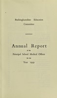 view [Report 1959] / School Medical Officer of Health, Buckinghamshire County Council.