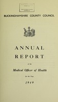 view [Report 1949] / Medical Officer of Health, Buckinghamshire County Council.