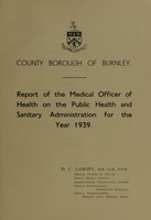 view [Report 1939] / Medical Officer of Health, Burnley County Borough.