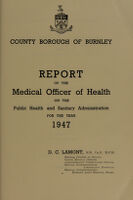 view [Report 1947] / Medical Officer of Health, Burnley County Borough.