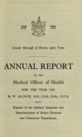 view [Report 1945] / Medical Officer of Health, Burton-upon-Trent County Borough.