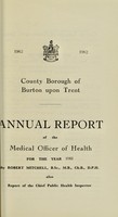 view [Report 1962] / Medical Officer of Health, Burton-upon-Trent County Borough.