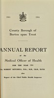 view [Report 1964] / Medical Officer of Health, Burton-upon-Trent County Borough.