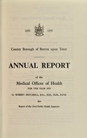 view [Report 1970] / Medical Officer of Health, Burton-upon-Trent County Borough.
