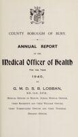 view [Report 1940] / School Medical Officer of Health, Bury County Borough.