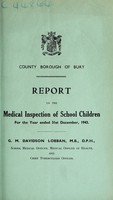 view [Report 1943] / School Medical Officer of Health, Bury County Borough.