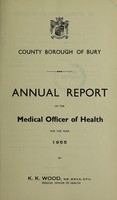 view [Report 1955] / School Medical Officer of Health, Bury County Borough.