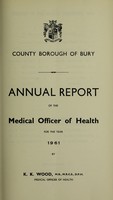 view [Report 1961] / School Medical Officer of Health, Bury County Borough.