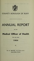 view [Report 1964] / School Medical Officer of Health, Bury County Borough.
