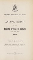 view [Report 1896] / Medical Officer of Health, Bury County Borough.