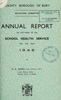 view [Report 1946] / Medical Officer of Health, Bury County Borough.