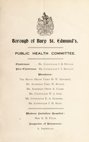 view [Report 1911] / Medical Officer of Health, Bury St Edmunds Borough.
