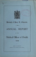 view [Report 1938] / Medical Officer of Health, Bury St Edmunds Borough.
