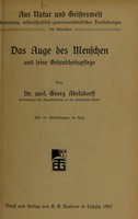 view Das Auge des Menschen und seine Gesundheitspflege / von George Abelsdorff.