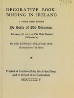 view Decorative bookbinding in Ireland ... / by Sir Edward Sullivan, bart., bookbinder to ye Sette.