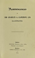 view Reminiscences of Sir Charles A. Cameron, C.B / [Sir Charles Alexander Cameron].