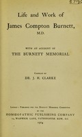 view Life and work of James Compton Burnett : with an account of the Burnett memorial / [John H. Clarke].