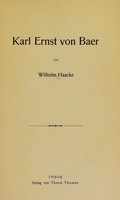 view Karl Ernst von Baer / [Wilhelm Haacke].