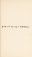 view How to trace a pedigree / by H.A. Crofton.