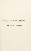 view Life and letters of Peter and Susan Lesley / edited by their daughter, Mary Lesley Ames.