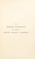 view The western manuscripts in the library of Trinity college, Cambridge / A descriptive catalogue by Montague Rhodes James.