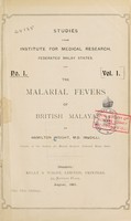 view The malarial fevers of British Malaya / by Hamilton Wright.