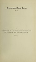 view A catalogue of the manuscripts relating to Wales in the British museum / Compiled and edited by Edward Owen.